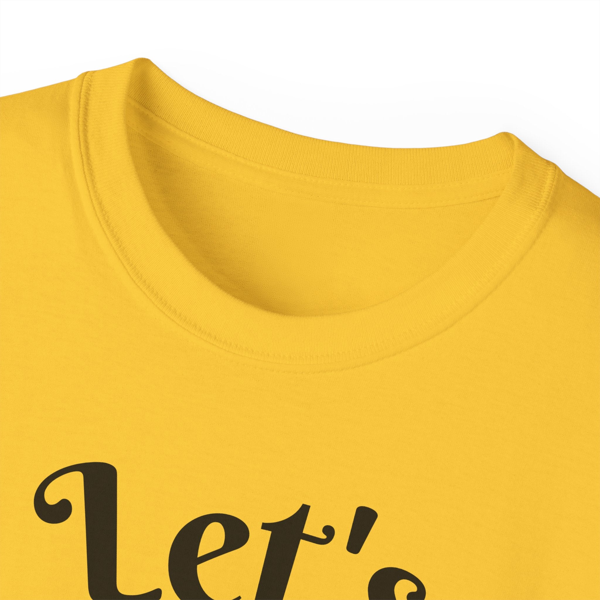 Let's Day Drink T-Shirt | St Patrick's Day Ultra Cotton Tee