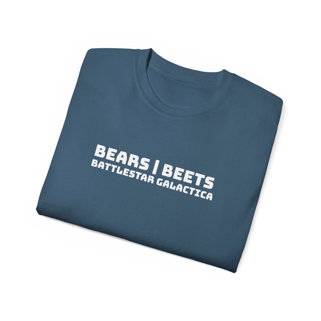 Bears, Beets, Battlestar Galactica Unisex T-Shirt