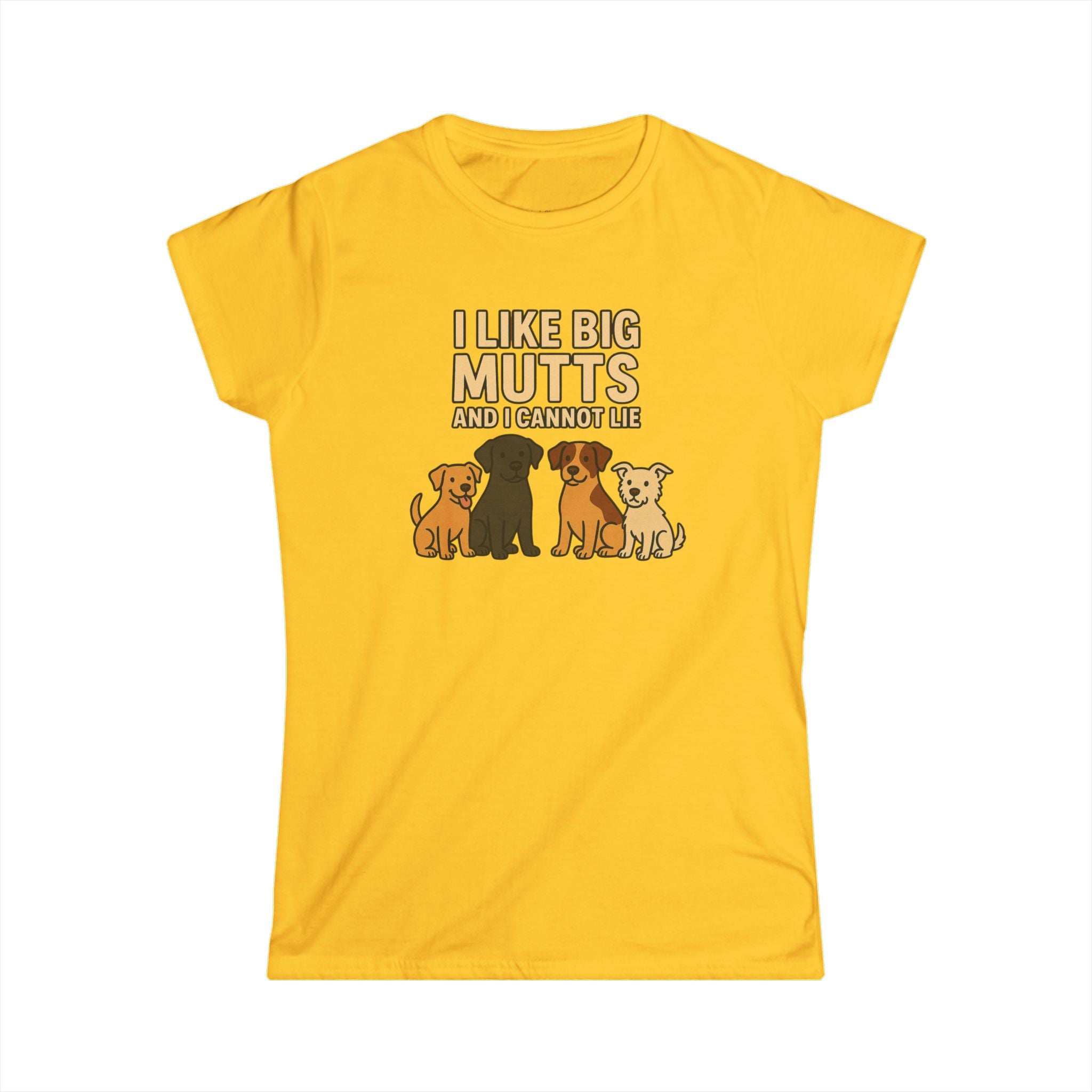 I Like Big Mutts And I Cannot Lie Tee | Women's Graphic T-Shirt
