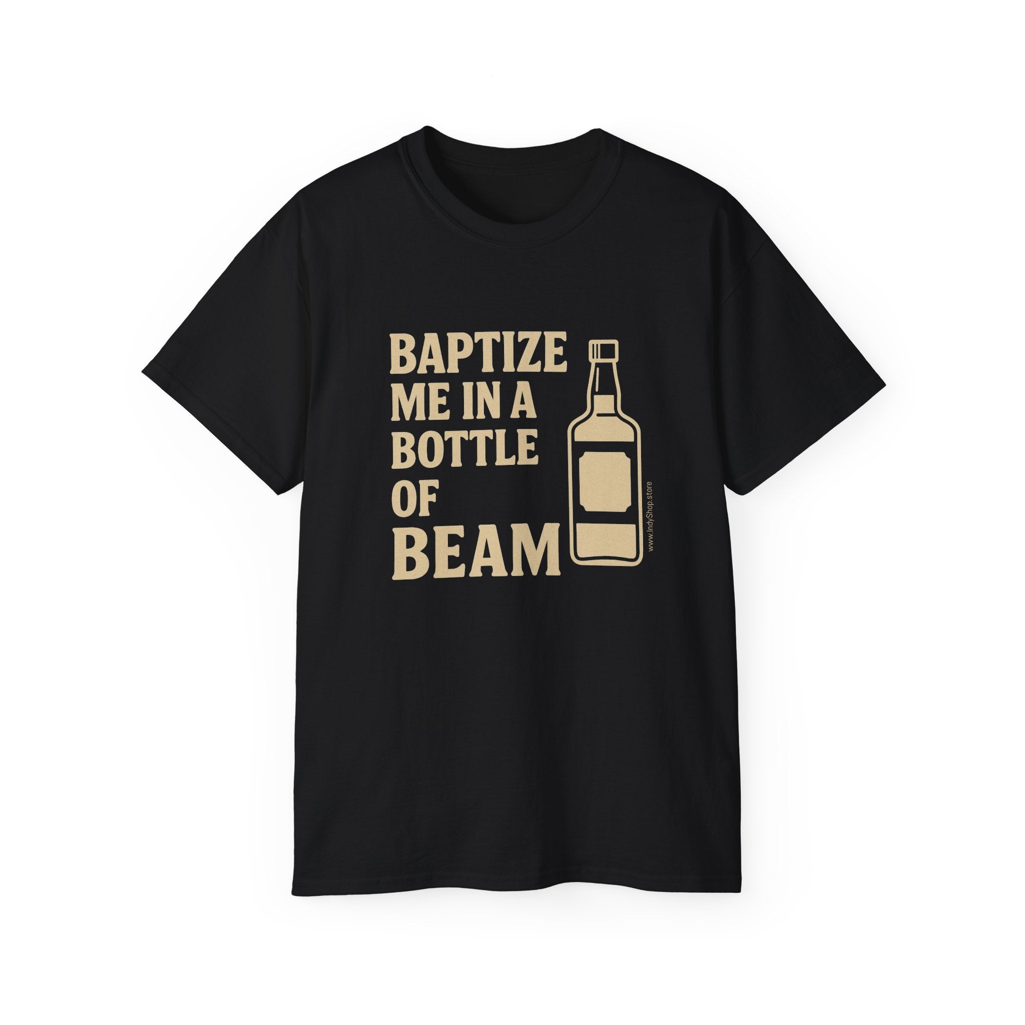 Baptize Me Bottle of Beam | Unisex T-Shirt
