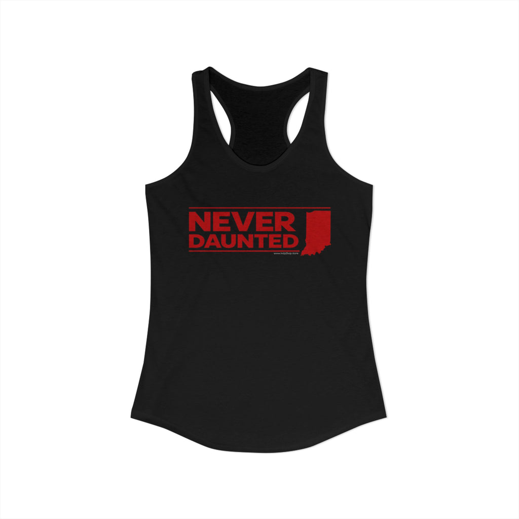 Never Daunted Women's Racerback Tank | Indiana Never Daunted