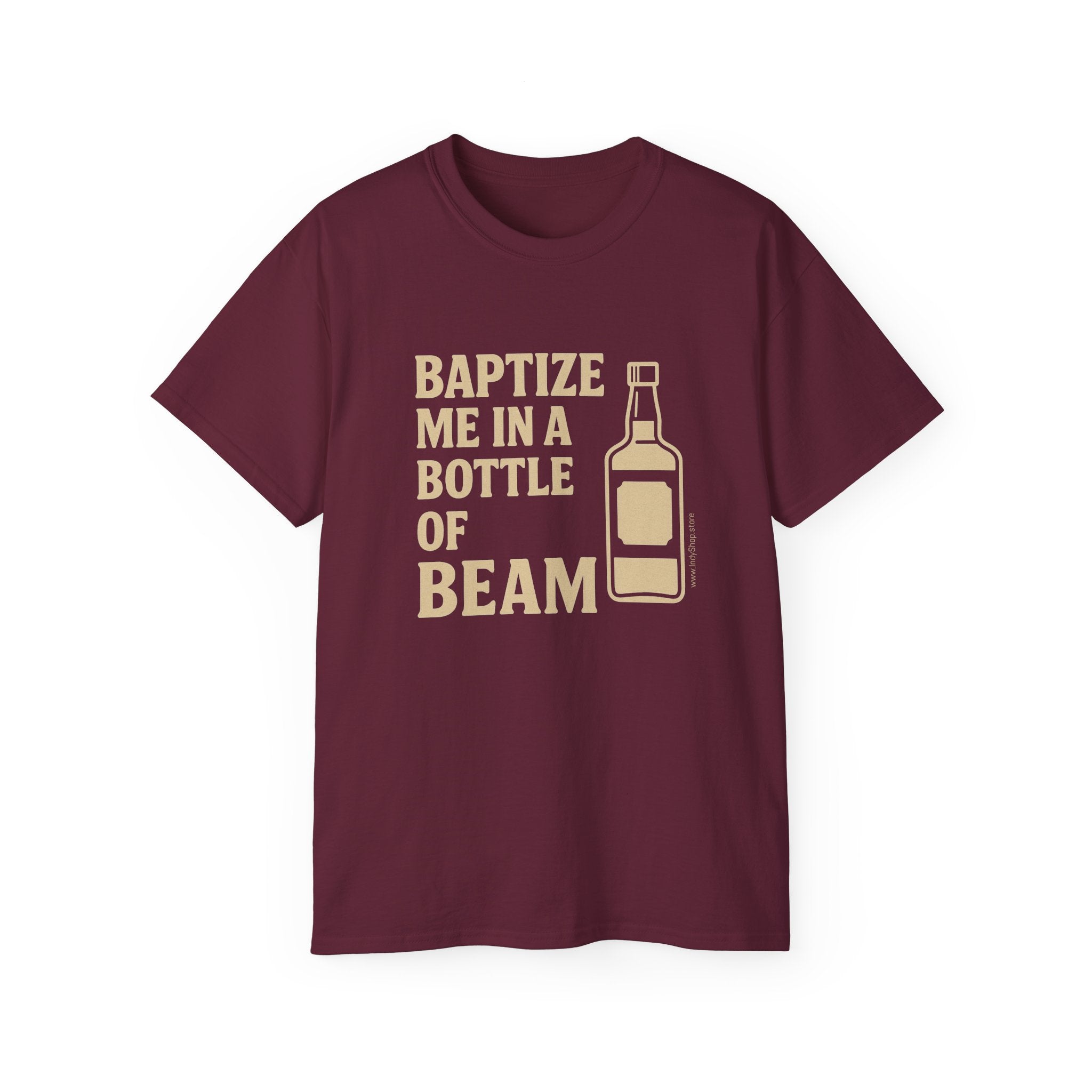 Baptize Me Bottle of Beam | Unisex T-Shirt