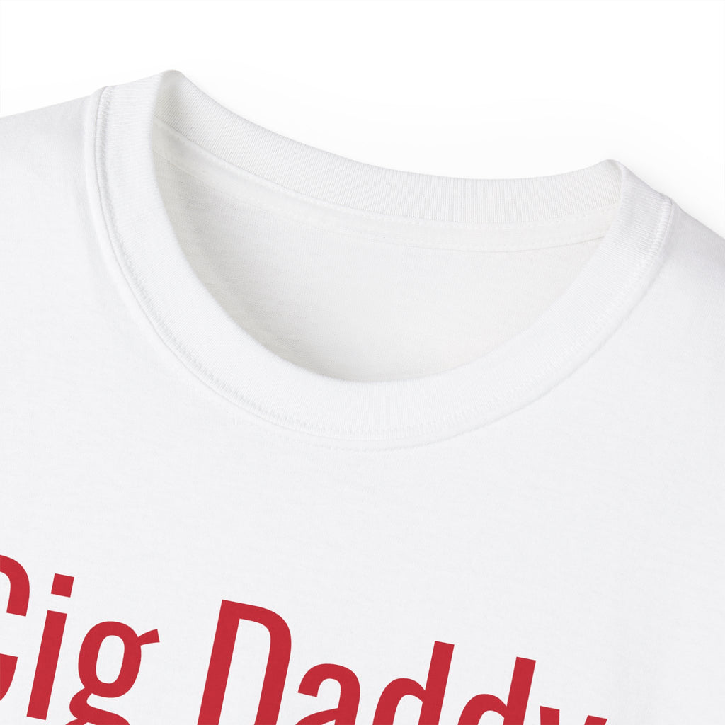 Cig Daddy Unisex T-Shirt
