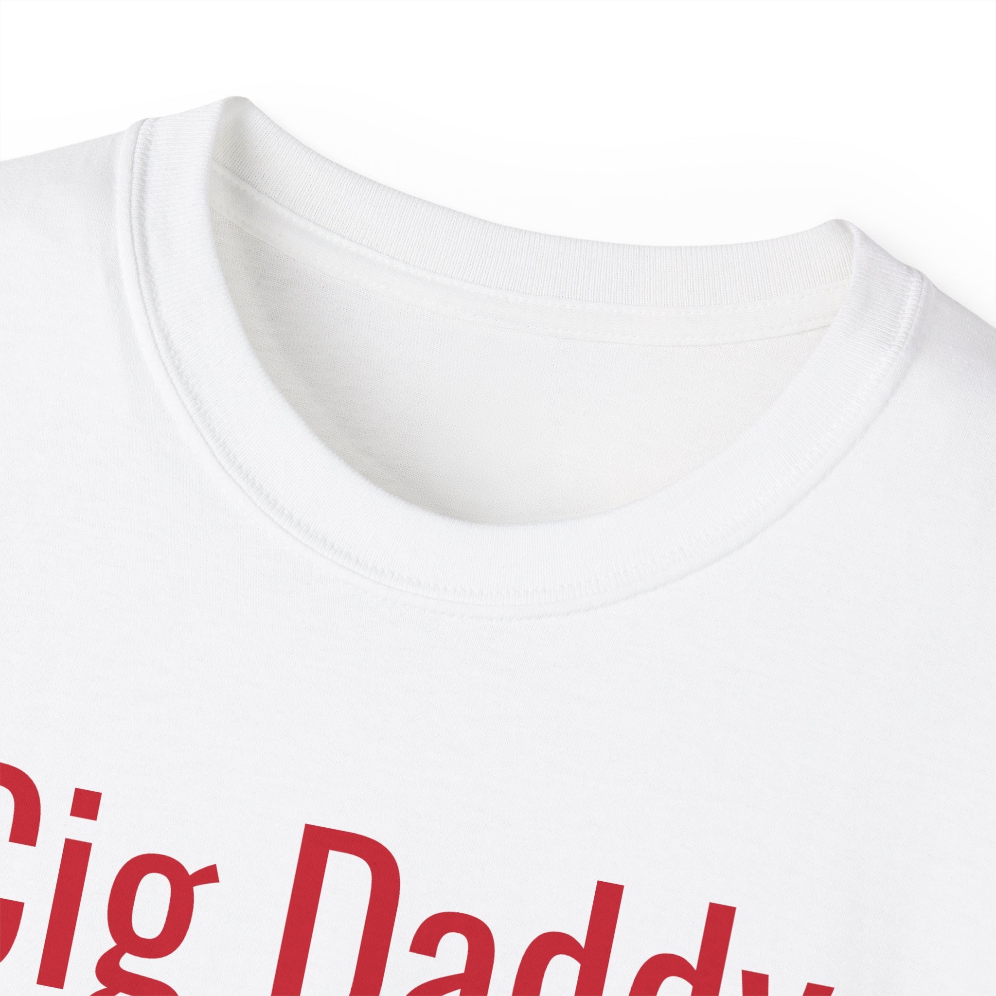 Cig Daddy Unisex T-Shirt